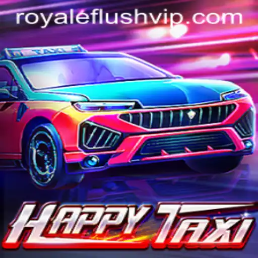 Experience the Thrill of HappyTaxi: A Royale Flush of Excitement