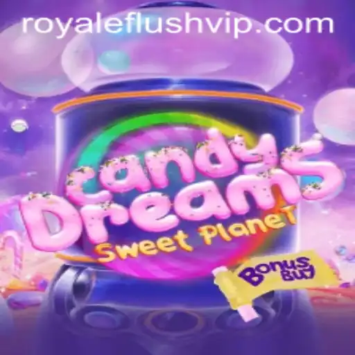CandyDreamsSweetPlanet: The Sweet Adventure with a Twist of ROYALE FLUSH