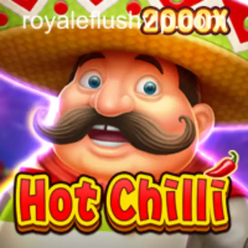 HotChilli: ROYALE FLUSH - A Spicy New Gaming Experience