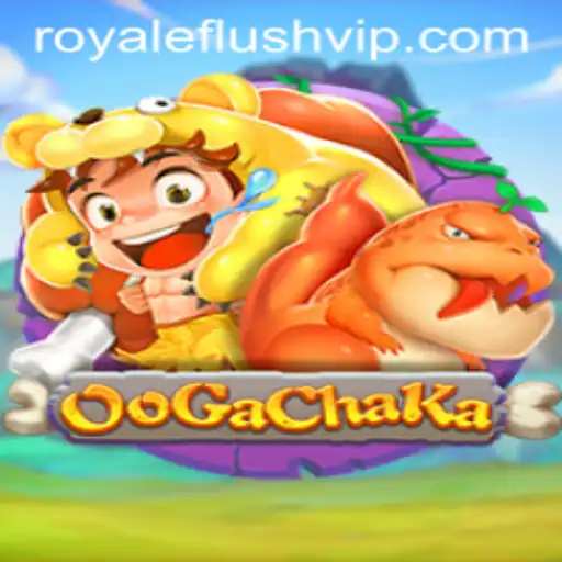OoGaChaKa: The Exciting New Game with a ROYALE FLUSH