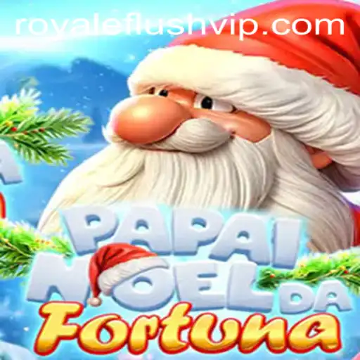 Discovering the Magic of PapaiNoeldaFortuna: A Journey Through the World of ROYALE FLUSH