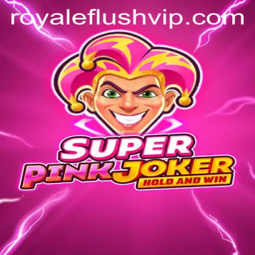 Unveiling the Excitement of SuperPinkJoker: A Thrilling Journey into the World of ROYALE FLUSH