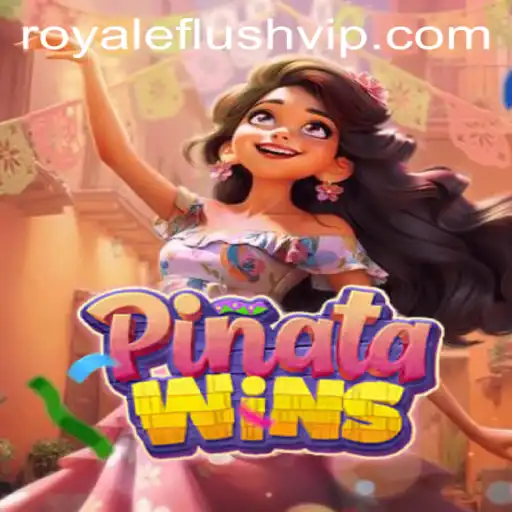 PinataWins: The Thrilling World of Colorful Casino Fun with ROYALE FLUSH
